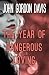 Year of Dangerous Loving