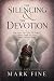 THE SILENCING & THE DEVOTIO...