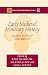 Early Medieval Monetary His...