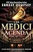 The Medici Agenda: A Sean Wyatt Archaeological Thriller (Sean Wyatt Historical Mysteries Book 25)