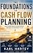 THE FOUNDATIONS OF CASH FLO...