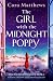 The Girl with the Midnight Poppy by Cora Matthews
