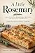 A Little Rosemary by Davina Gregory