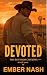 Devoted (The Royston Cowboy...