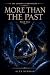 More Than the Past (The Con...