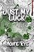 Just My Luck by Aoife Rye