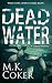 Dead Water (A Dakota Myster...