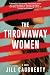 The Throwaway Women by Jill Caugherty The Throwaway Women by Jill Caugherty
