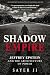 Shadow Empire by Sayer Ji