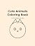 Cute Animals Coloring Book:...