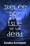 Skelee Boy and th...