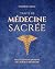 Traité de Médecine Sacrée