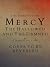 Mercy: The Hallowed and the...