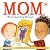 M.O.M. (Mom Operating Manual) by Doreen Cronin M.O.M. (Mom Operating Manual) by Doreen Cronin