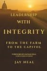 Leadership with Integrity: From the Farm to the Capitol