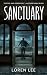 Sanctuary by Loren  Lee