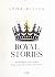 Royal Stories (Royal Heist,...