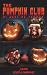 The Pumpkin Club: 31 Days o...