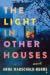 The Light in Other Houses