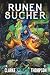Runensucher by J.M. Clarke