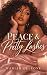 Peace & Pretty Lashes: A Be...