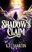 Shadow's Claim: A Dark Reap...