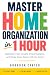 Master Home Organization in...