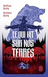Ce qui vit sur nos terres (French Edition) Ce qui vit sur nos terres (French Edition)