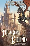 Dragon Bound 4: A Legacy Building Fantasy