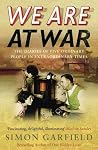 We Are at War: Th...