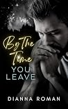 By The Time You L...