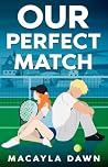 Our Perfect Match