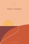 The Happiness Planner | July-Dec 2027: Make It Happen