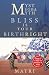 Bliss Is Your Birthright by Matri