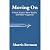 Moving On: Poems, Essays, S...