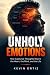 Unholy Emotions: How Captur...
