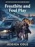 Frostbite & Foul Play: Why ...
