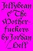 Jellybean & The Motherfuckers
