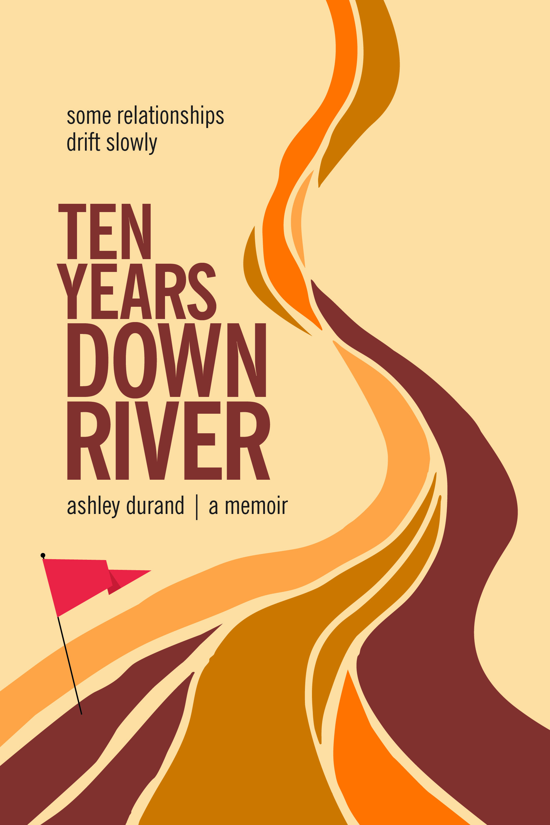 Ten Years Downriver (Paperback)