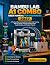 BAMBU LAB A1 COMBO USER MANUAL FOR BEGINNERS 2027 by KEITH L. ARMES