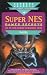 Super NES Games Secrets (Secrets of the Games)