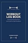 workout log: A5 Size, 6” x 8”, blue - hard Cover - Men & Women Personal Home & Gym Training Diary - by Workout Log Gym workout log: A5 Size, 6” x 8”, blue - hard Cover - Men & Women Personal Home & Gym Training Diary - by Workout Log Gym