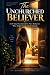 The Unchurched Believer: A ...