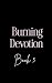 Burning Devotion (The flame...