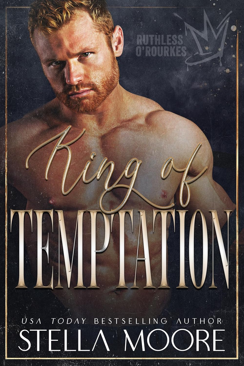 Read King of Temptation (Ruthless O'Rourkes #2)