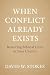 When Conflict Already Exist...