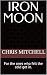Iron Moon: For the ones who...