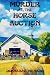 Murder at the Horse Auction...