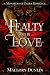 In Fealty and in Love: An M...