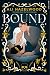 Bound: Liefde is dodelijk oneindig (Dutch Edition)